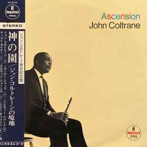 John Coltrane – Ascension (1966, Vinyl) - Discogs