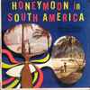 The Rio Carnival Orchestra - Honeymoon In South America