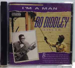 Bo Diddley - Volume 1 - I'm A Man  album cover