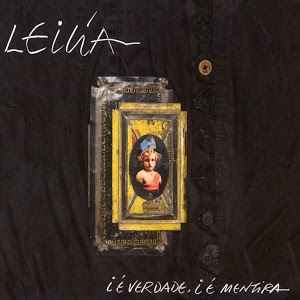 Leilía - I é Verdade, I é Mentira album cover