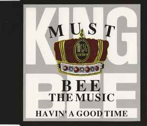 Must Bee The Music - King Bee