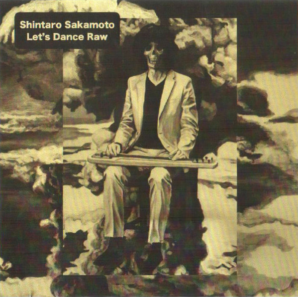 Shintaro Sakamoto – Let's Dance Raw (2014, CD) - Discogs
