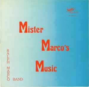 Ralph Marco Band - Mister Marco's Music