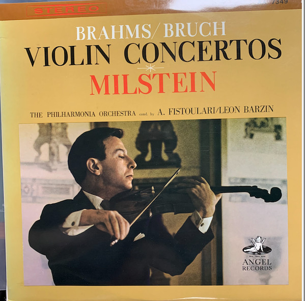 Brahms - Milstein, Bruch – Brahms & Bruch Violin Concerto (1962