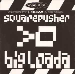 Squarepusher - Big Loada