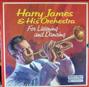 Harry James And His Orchestra - For Listening And Dancing album cover