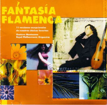Album herunterladen Gustavo Montesano & Royal Philharmonic Orchestra - Fantasía Flamenca