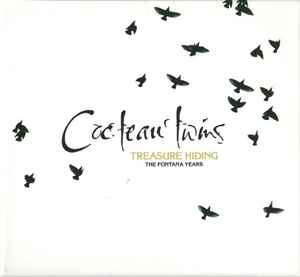 Cocteau Twins - Treasure Hiding (The Fontana Years) album cover