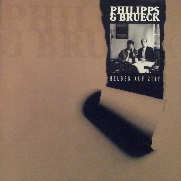 baixar álbum Philipps & Brueck - Helden Auf Zeit