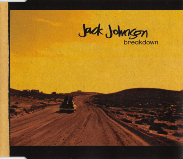 Jack Johnson Breakdown 2005 CD Discogs