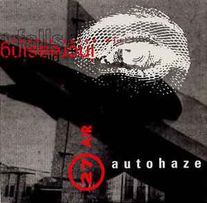 Autohaze – Mild Steel Flat (1992, Vinyl) - Discogs