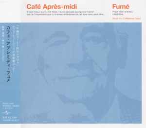 Café Après-Midi ~ Fumé - Various