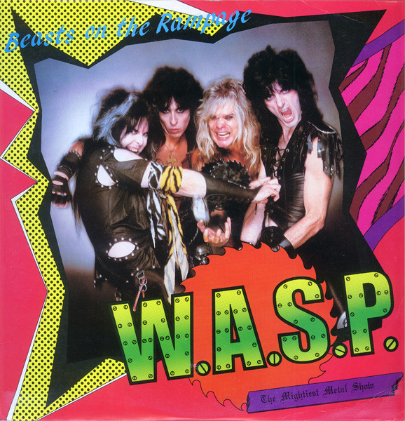 W.A.S.P. – Beasts On The Rampage (1984, Vinyl) - Discogs