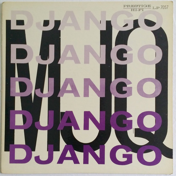 The Modern Jazz Quartet – Django (1975, Vinyl) - Discogs