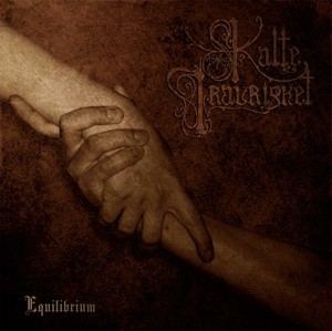 last ned album Download Kalte Traurigkeit - Equilibrium album
