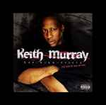 Rap-Murr-Phobia (The Fear Of Real Hip-Hop) / Keith Murray