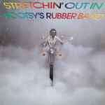 Cover of Stretchin' Out In Bootsy's Rubber Band, 1976, Vinyl