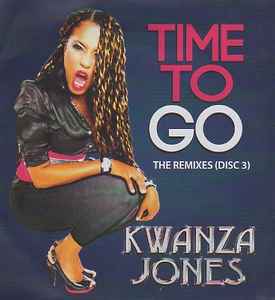 Kwanza Jones - Time To Go (Disc 3)  album cover