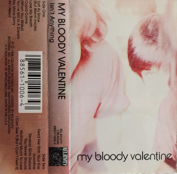 My Bloody Valentine – Isn't Anything (1988, Cassette) - Discogs