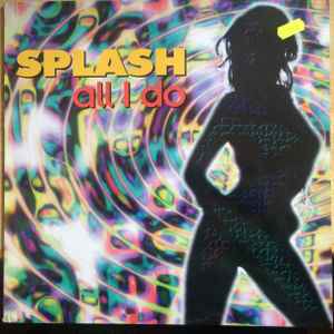 Splash (3) - All I Do Album-Cover