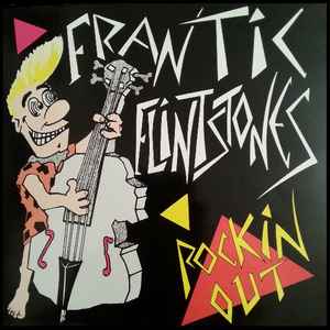 Rockin' Out - Frantic Flintstones