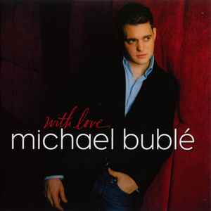 Michael Bublé – Crazy Love (Hollywood Edition) (2010, CD) - Discogs