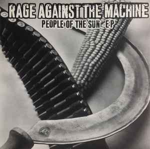 Rage Against The Machine - People Of The Sun EP