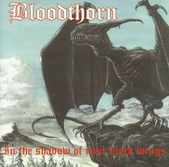 BLOODTHORN - In The Shadow Of Your Black Wings /ノルウェー産 