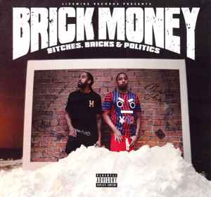 Brick Money - Bitches, Bricks, & Politics album cover