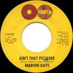 Ain't That Peculiar / Marvin Gaye