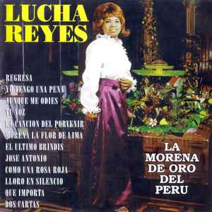 Lucha Reyes – La Morena De Oro Del Perú (1997, CD) - Discogs