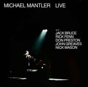 Live - Michael Mantler  With  Jack Bruce, Rick Fenn, Don Preston, John Greaves, Nick Mason