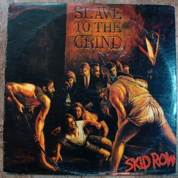 Skid Row – Slave To The Grind (1991