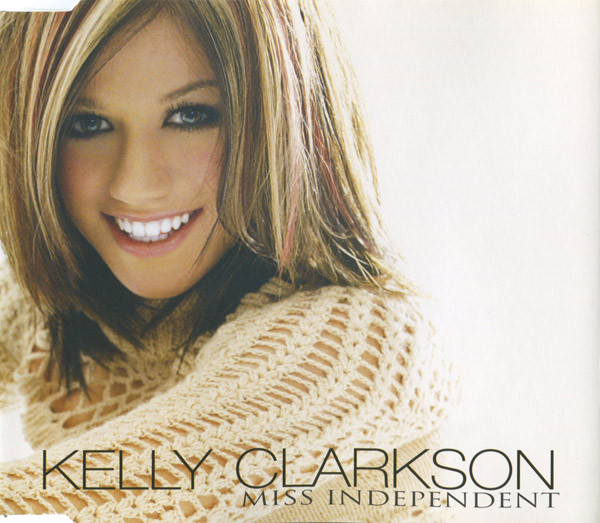Kelly Clarkson - Miss Independent | Releases | Discogs