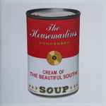 Cover of Soup:  The Housemartins Condensed / Cream Of The Beautiful South , 2007, CD