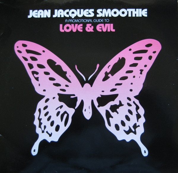 baixar álbum Jean Jacques Smoothie - A Promotional Guide To Love Evil