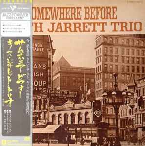 Keith Jarrett Trio = キース・ジャレット・トリオ – Somewhere Before