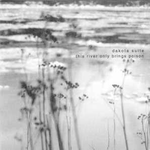 ladda ner album Dakota Suite - This River Only Brings Poison