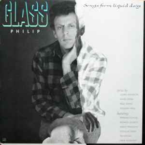 Songs From Liquid Days - Philip Glass