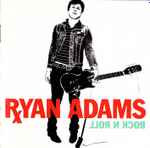 Rock N Roll / Ryan Adams