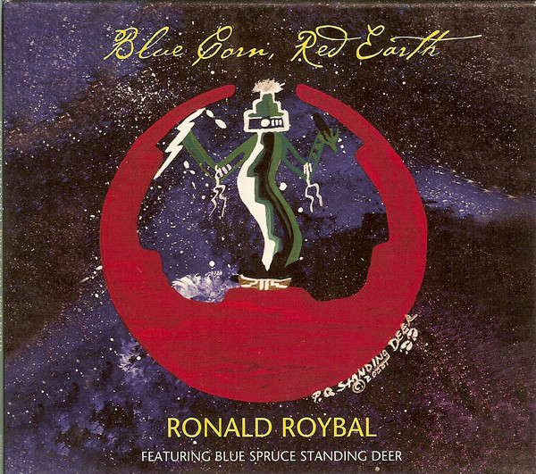ladda ner album Download Ronald Roybal - Blue Corn Red Earth album