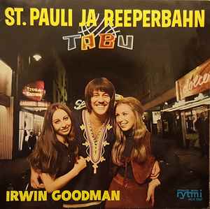 St. Pauli Ja Reeperbahn - Irwin Goodman