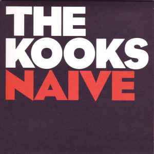 The Kooks - Naive album cover
