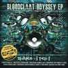 SHaKa-iTCHi* - Bloodclaat Odyssey EP