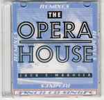 Cover of The Opera House - Remixes, 2006, CDr