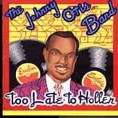 Johnny Otis Band - Too Late To Holler album cover
