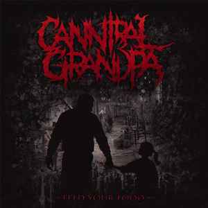 Cannibal Grandpa – Septum Signa Inferno (2017, Digipak, CDr) - Discogs