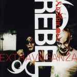 Cover of Rebel Extravaganza, 1999, CD