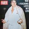Faber (11) - I Fucking Love My Life