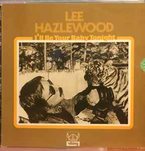 Lee Hazlewood - I'll Be Your Baby Tonight